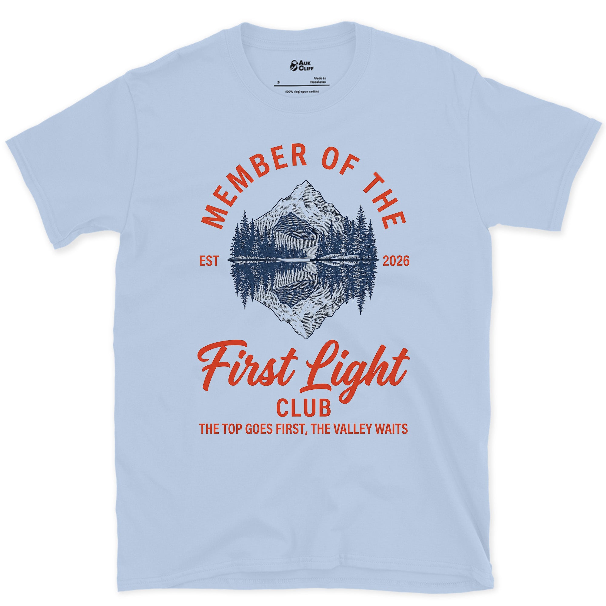 The Top Goes First, the Valley Waits design on a Light Blue Gildan Softstyle t-shirt