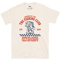The Fishing Club, Put It Back Bigger Than You Found It design on a Natural Gildan Softstyle t-shirt
