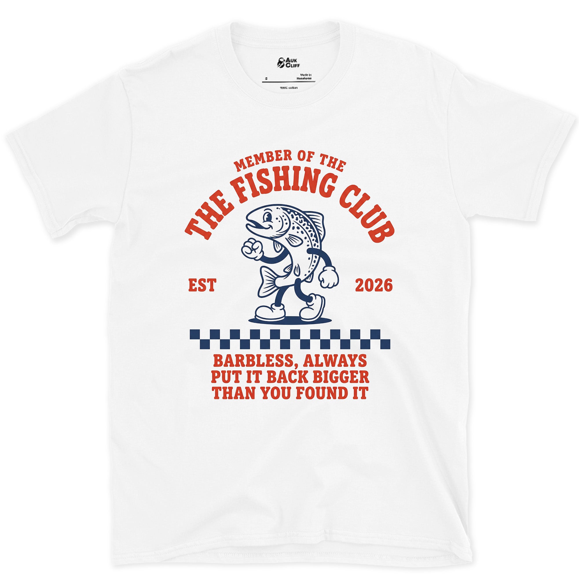 The Fishing Club, Put It Back Bigger Than You Found It design on a White Gildan Softstyle t-shirt