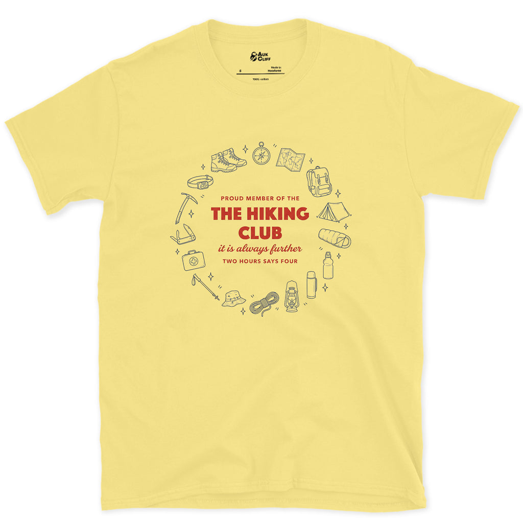 Proud Member of the Hiking Club, Two Hours Each Way design on a Cornsilk Gildan Softstyle t-shirt