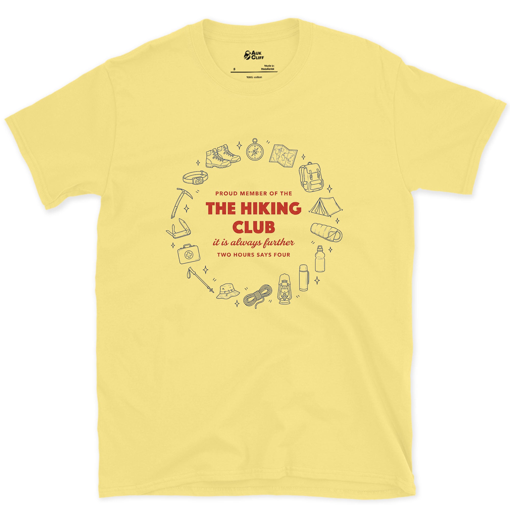 Proud Member of the Hiking Club, Two Hours Each Way design on a Cornsilk Gildan Softstyle t-shirt