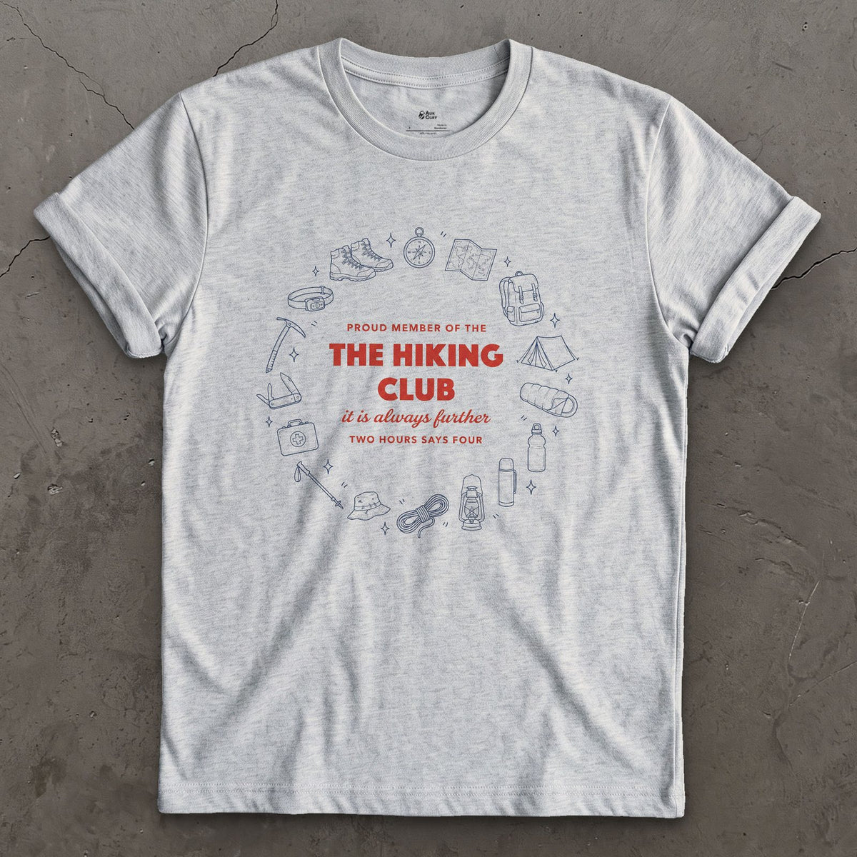 Proud Member of the Hiking Club, Two Hours Each Way design on a Sport Grey Gildan Softstyle t-shirt
