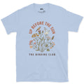 Up Before the Sun, The Birding Club design on a Light Blue Gildan Softstyle t-shirt