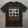 What Part Don't You Understand, Pilots T-shirt