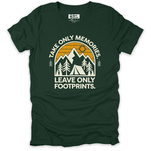 AukCliff Humour and Motivation Graphic Tees Forest / S Take Only Memories T-shirt
