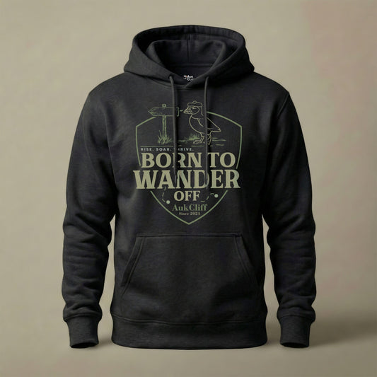 AukCliff® The Origin Collection Hoodie Black / S Born to Wander Off Hoodie