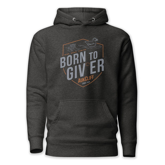 AukCliff® The Origin Collection Hoodie Charcoal Heather / S Born to Giver Hoodie
