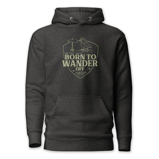 AukCliff® The Origin Collection Hoodie Charcoal Heather / S Born to Wander Off Hoodie