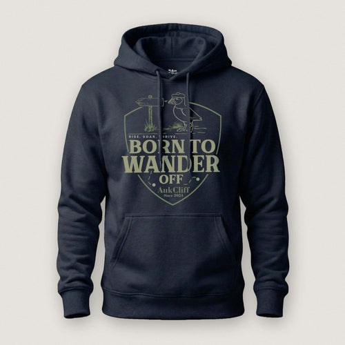 AukCliff® The Origin Collection Hoodie Navy Blazer / S Born to Wander Off Hoodie