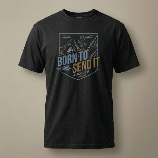 AukCliff® The Origin Collection T-shirt Black / S Born to Send It T-Shirt Comfort Colors